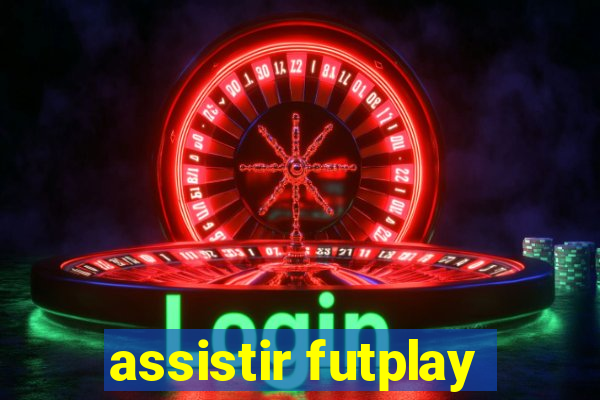 assistir futplay